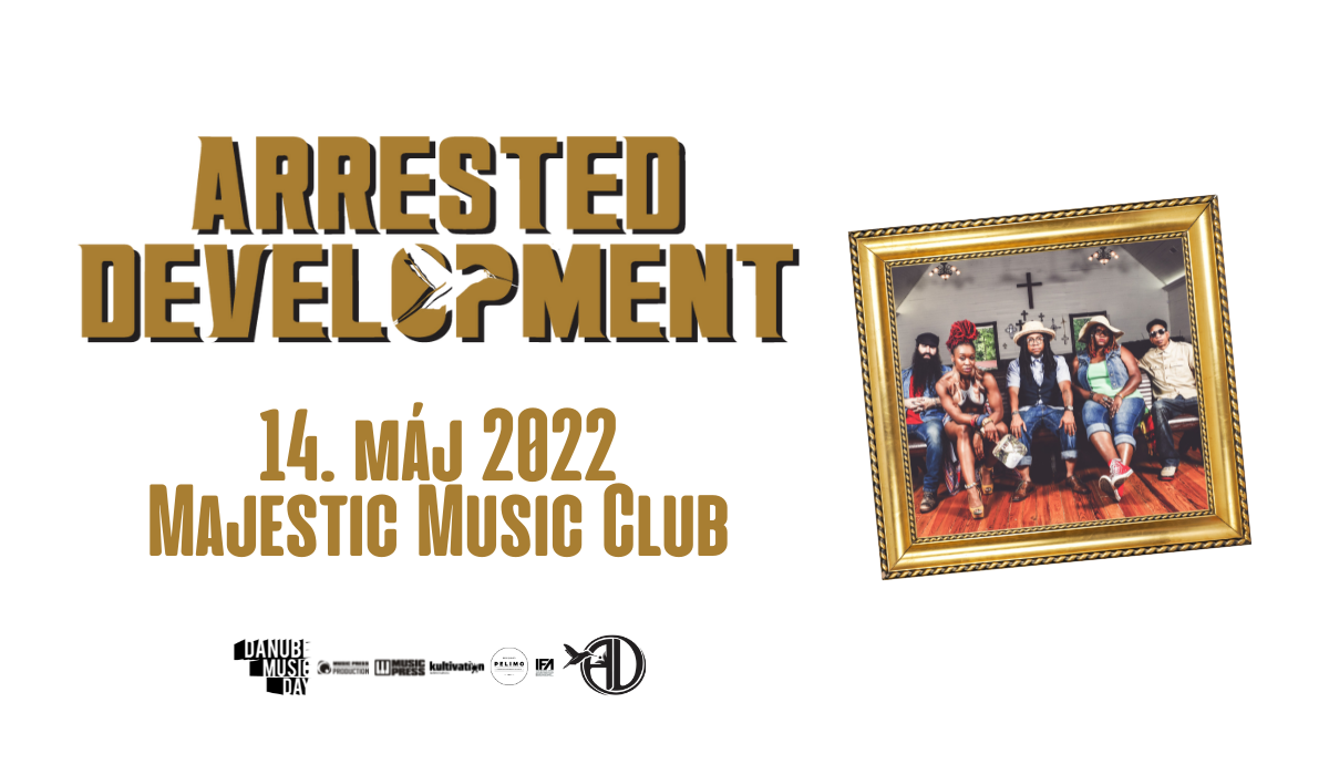 Arrested Development budú v máji 2022 koncertovať v Bratislave
