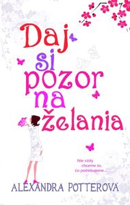 Daj si pozor na želania