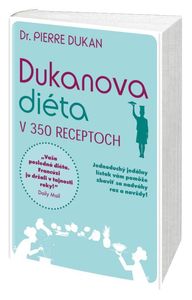 Dukanova diéta v 350 receptoch