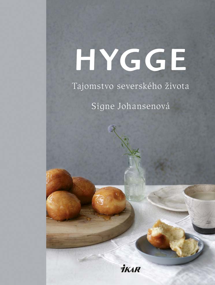 Hygge. Naučte sa vychutnávať život!