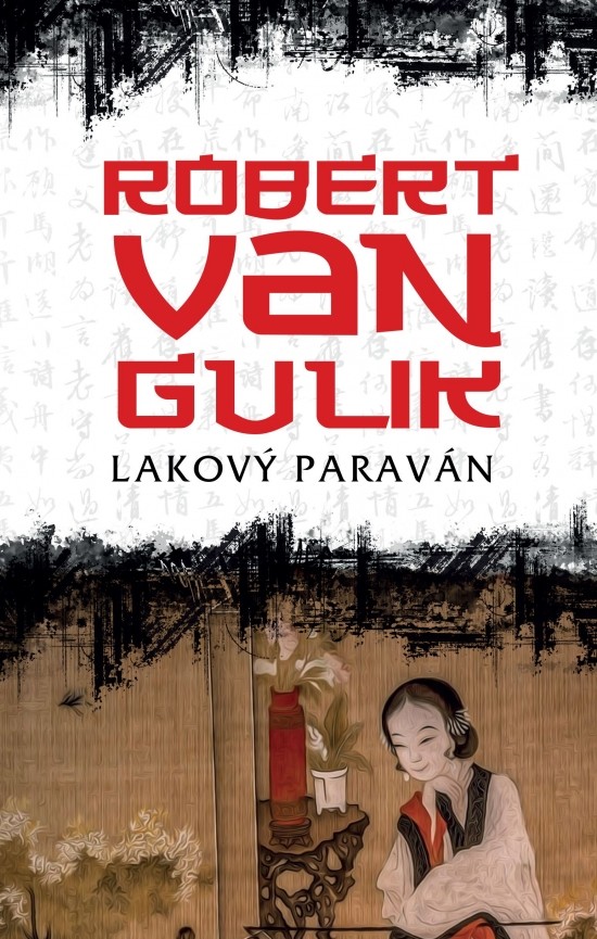 Robert van Gulik: Lakový paraván