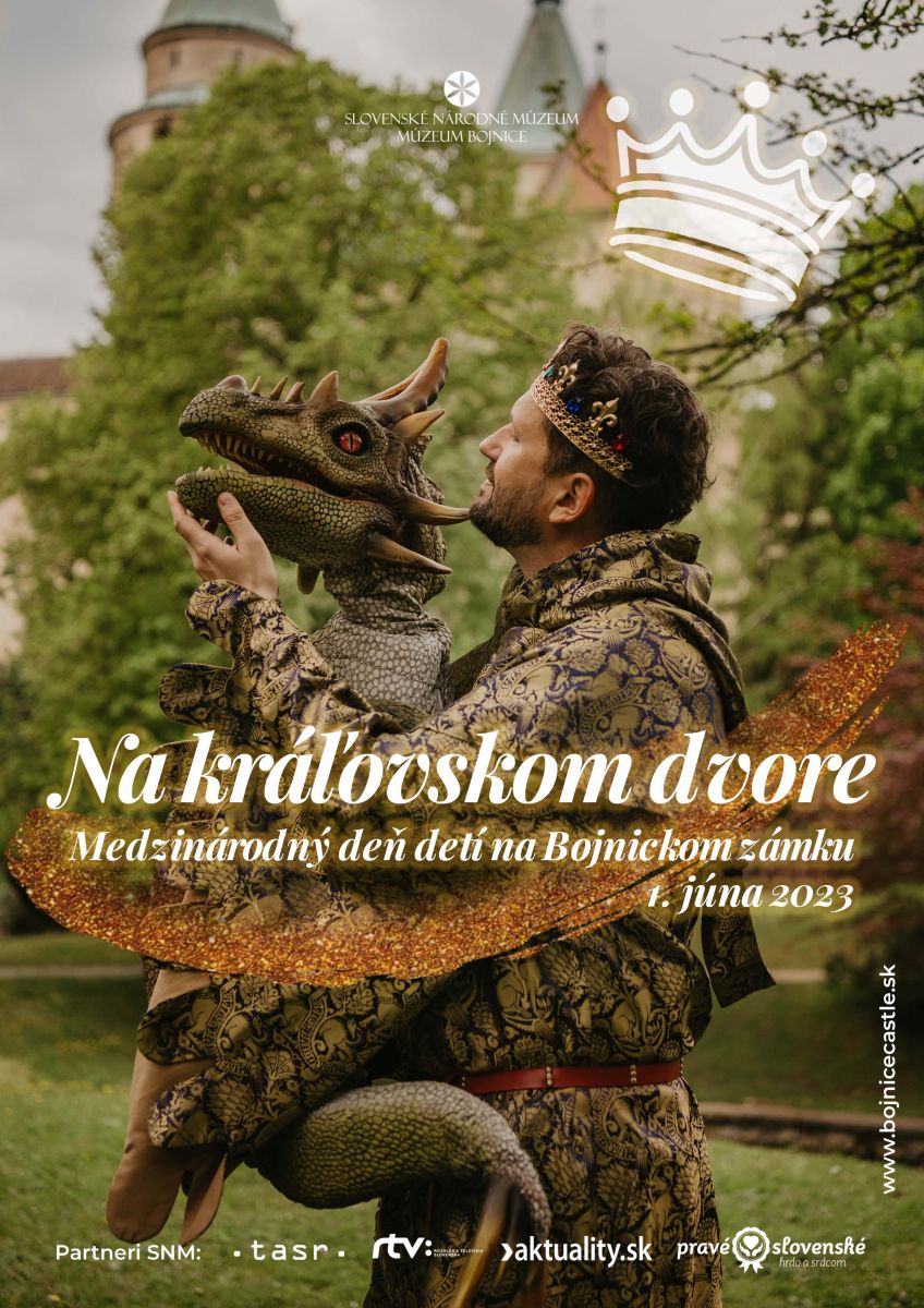 Oslávte MDD na Bojnickom zámku ako na kráľovskom dvore