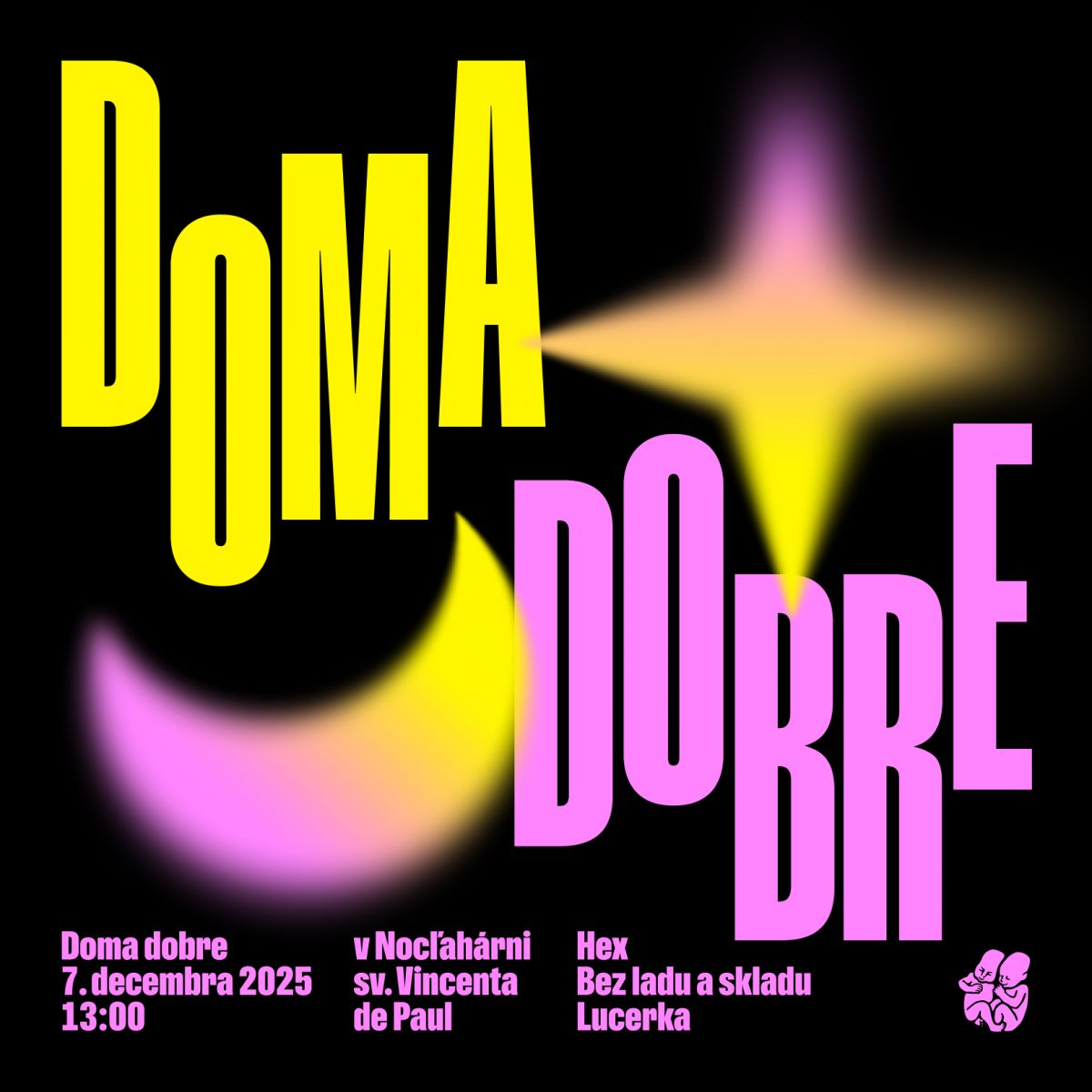 Na charitatívnom podujatí Doma dobre, ktorého cieľom je pomôcť ľuďom bez domova, tento rok vystúpia Hex, Bez ladu a skladu a Lucerka