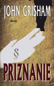 John Grisham: Priznanie