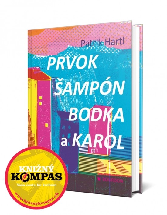 Prvok, Šampón, Bodka a Karol