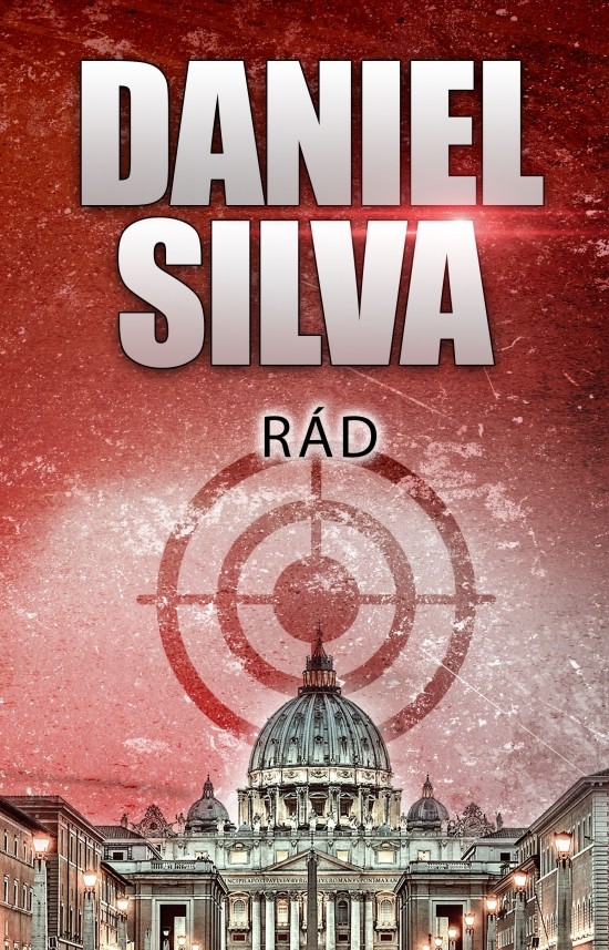 Daniel Silva a nový špionážny triler Rád