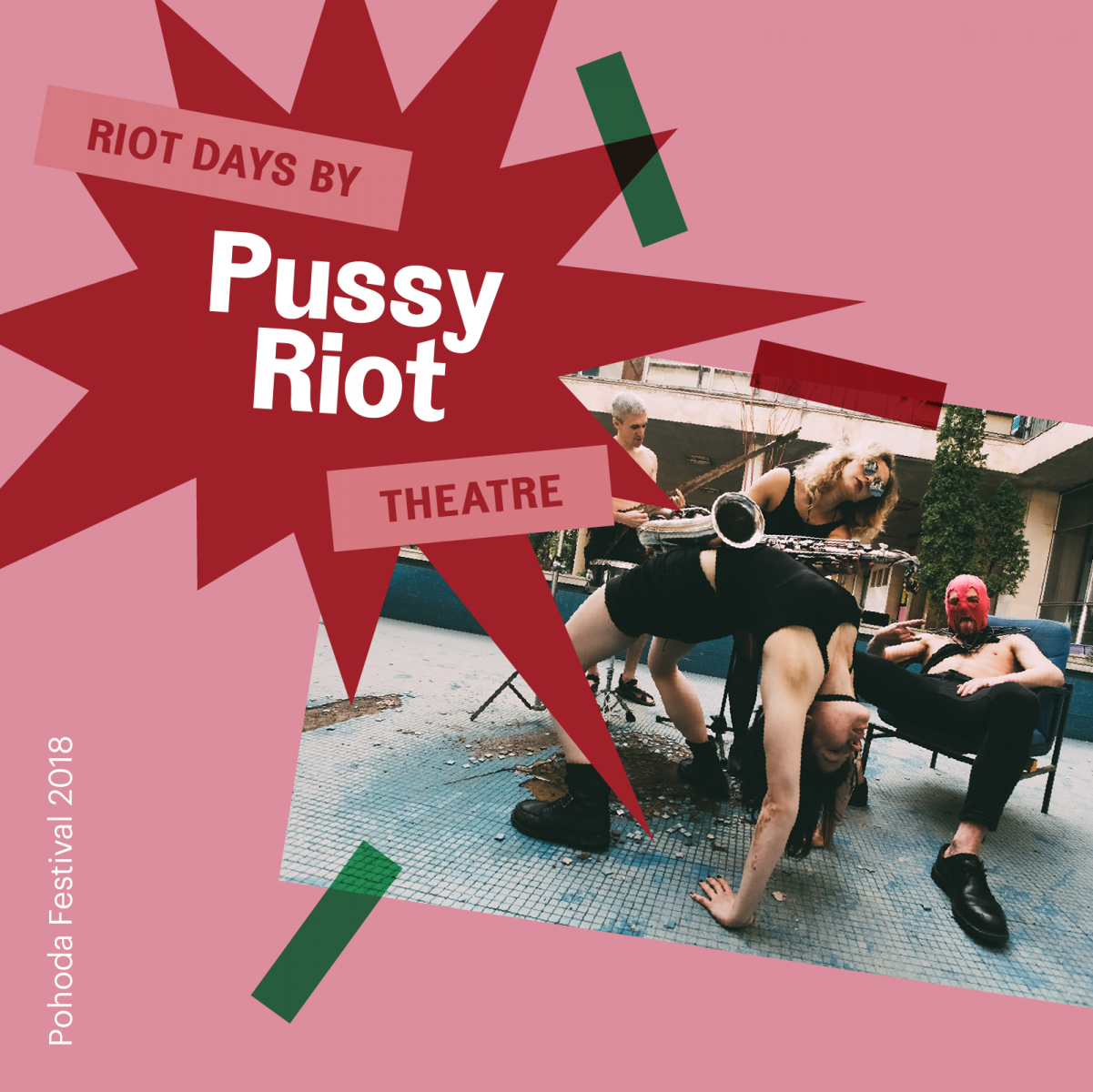 Charlie Winston, Riot Days by Pussy Riot Theatre a Confidence Man na Pohode 2018