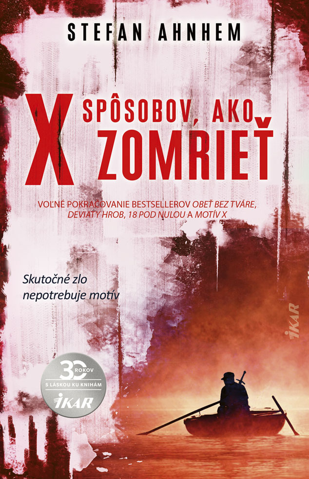 Existuje X spôsobov, ako zomrieť