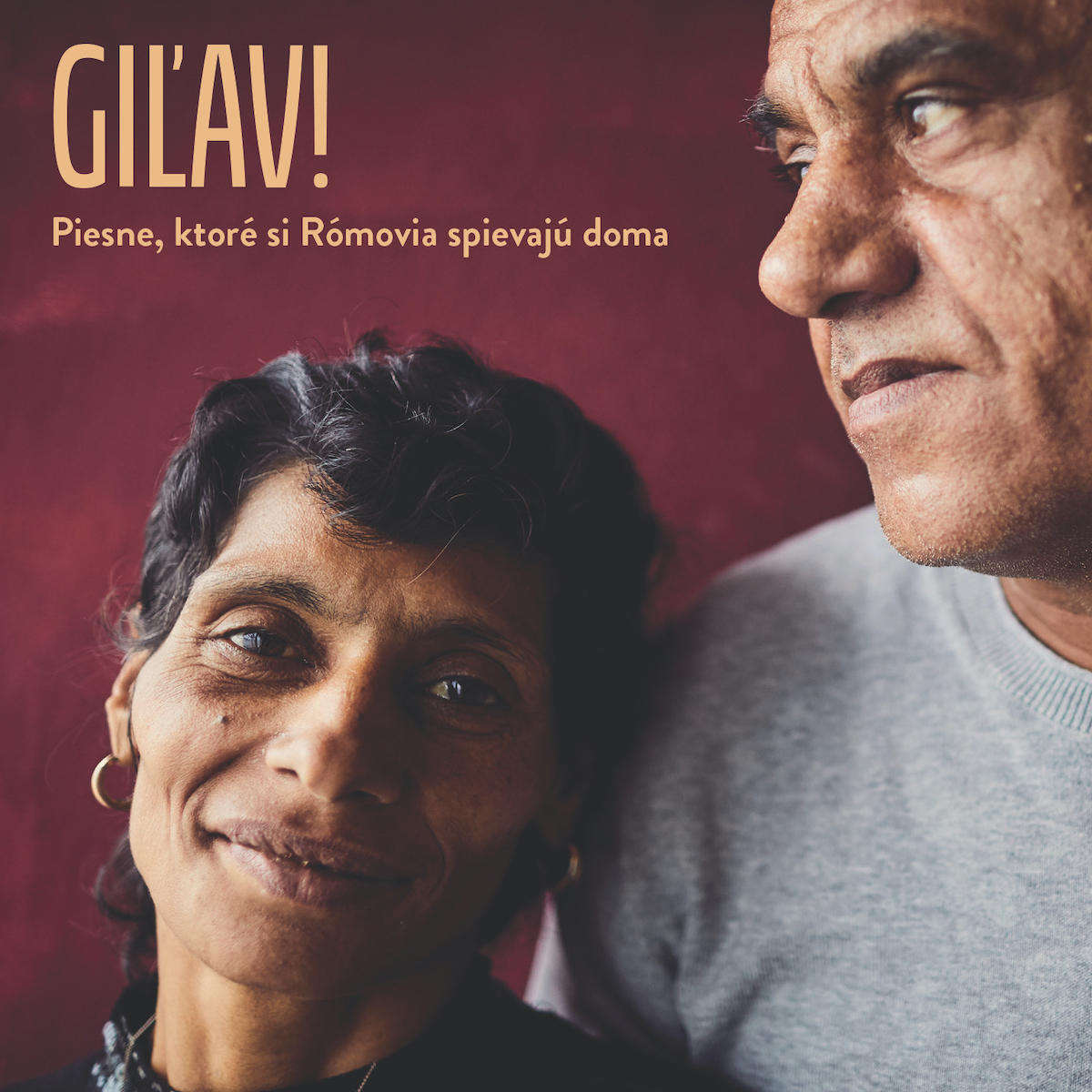 Album Giľav! je oslavou rómskej piesne