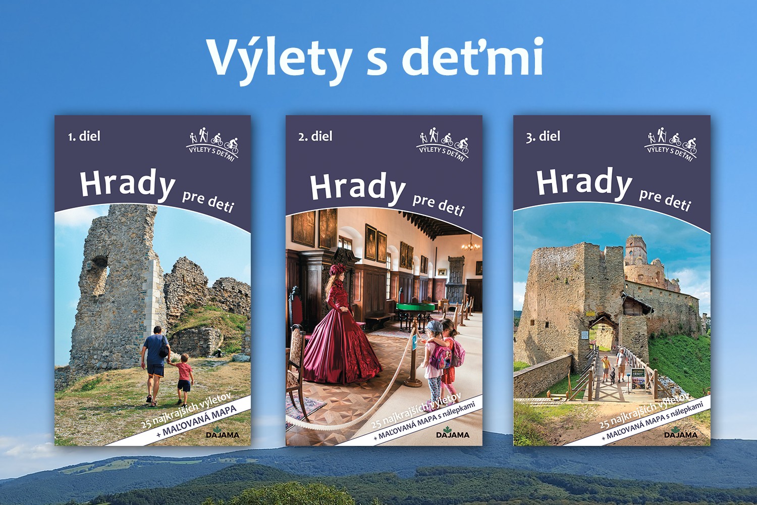 Hrady pre deti – 25 výletov na východe Slovenska