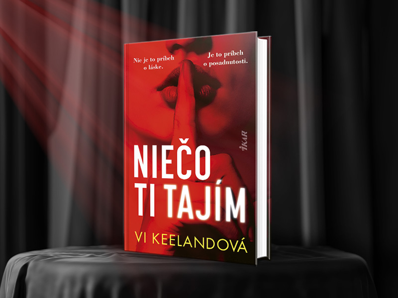 Vi Keelandová odhaľuje ľudskú myseľ. Jej novinka Niečo ti tajím vás nenechá pokojne spať