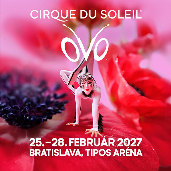 Očarujúca show od Cirque du Soleil je späť! Legendárny cirkus prináša do Bratislavy OVO