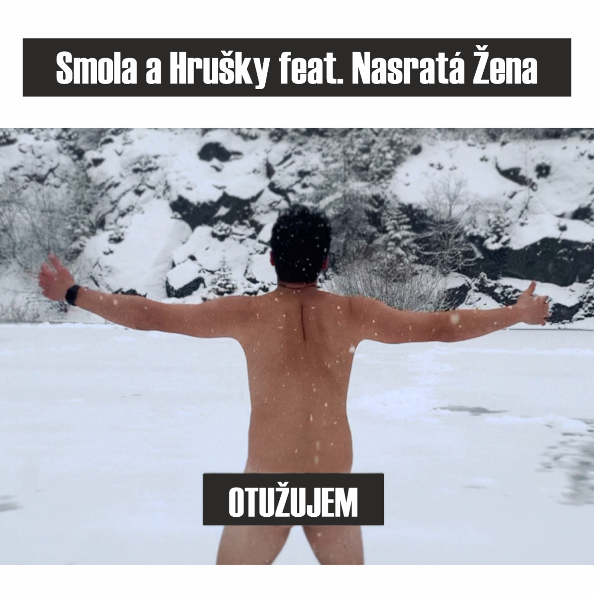 Video: Smola a Hrušky sa vyzliekli s Nasratou Ženou v novom klipe Otužujem