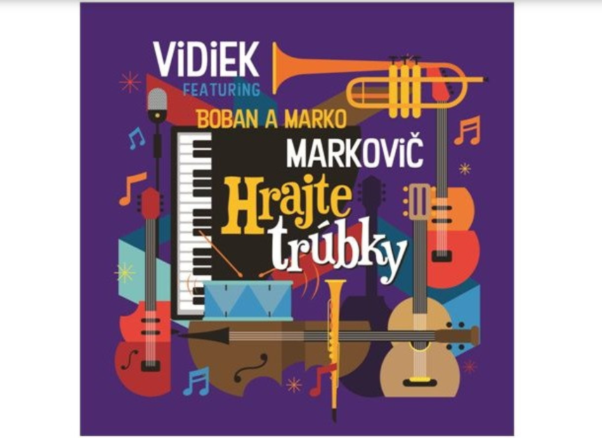 Vidiek sa v novinke Hrajte trúbky spojil s hviezdami world music