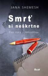 smrt si neskrtne